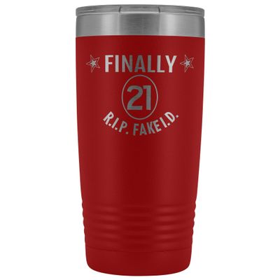 21st Birthday Tumbler Finally 21 R.I.P Fake ID 20 oz. Stainless Steel Engraved Insulated Hot Cold Cup Red