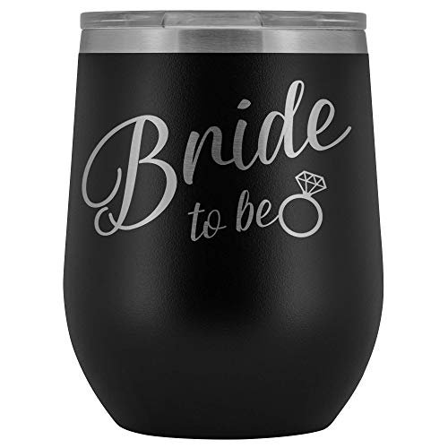 Engagement Wine Tumbler Bride To Be 12 oz. Stainless Steel Engraved Insulated Hot Cold Cup Black