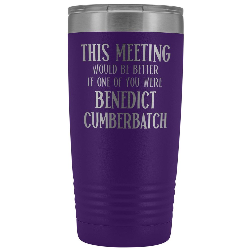 Benedict Cumberbatch Tumbler This Meeting Would be Better Dr Strange Sherlock Holmes Fan 20 oz. Stainless Steel Engraved Insulated Hot Cold Cup Purple