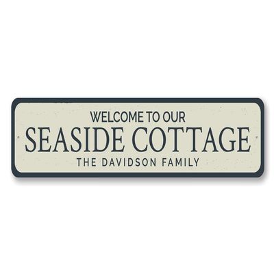 Aluminum Sign Welcome to Our Seaside Cottage Family Personalized Themed for Coastal Metal Wall Decor Vacation Home Hanging Plaque with Pre-Drilled Holes 6x24 Inch