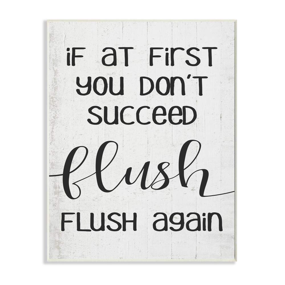 Stupell Industries If You Don't Succeed Flush Again Phrase Bathroom Joke