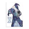 Stupell Industries 'You Can Rescue Love Dog', Wall Plaque Art, 10 x 15 Inches, Easy to Hang and Sturdy, Made in USA, by Lisa Morales view 1