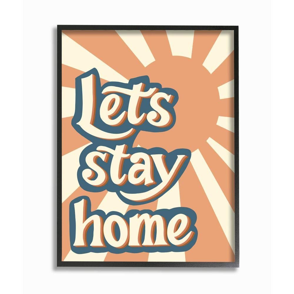 Stupell Industries Let's Stay Home Summer Sun Blue Orange Quote Wall Art, 16 x 20