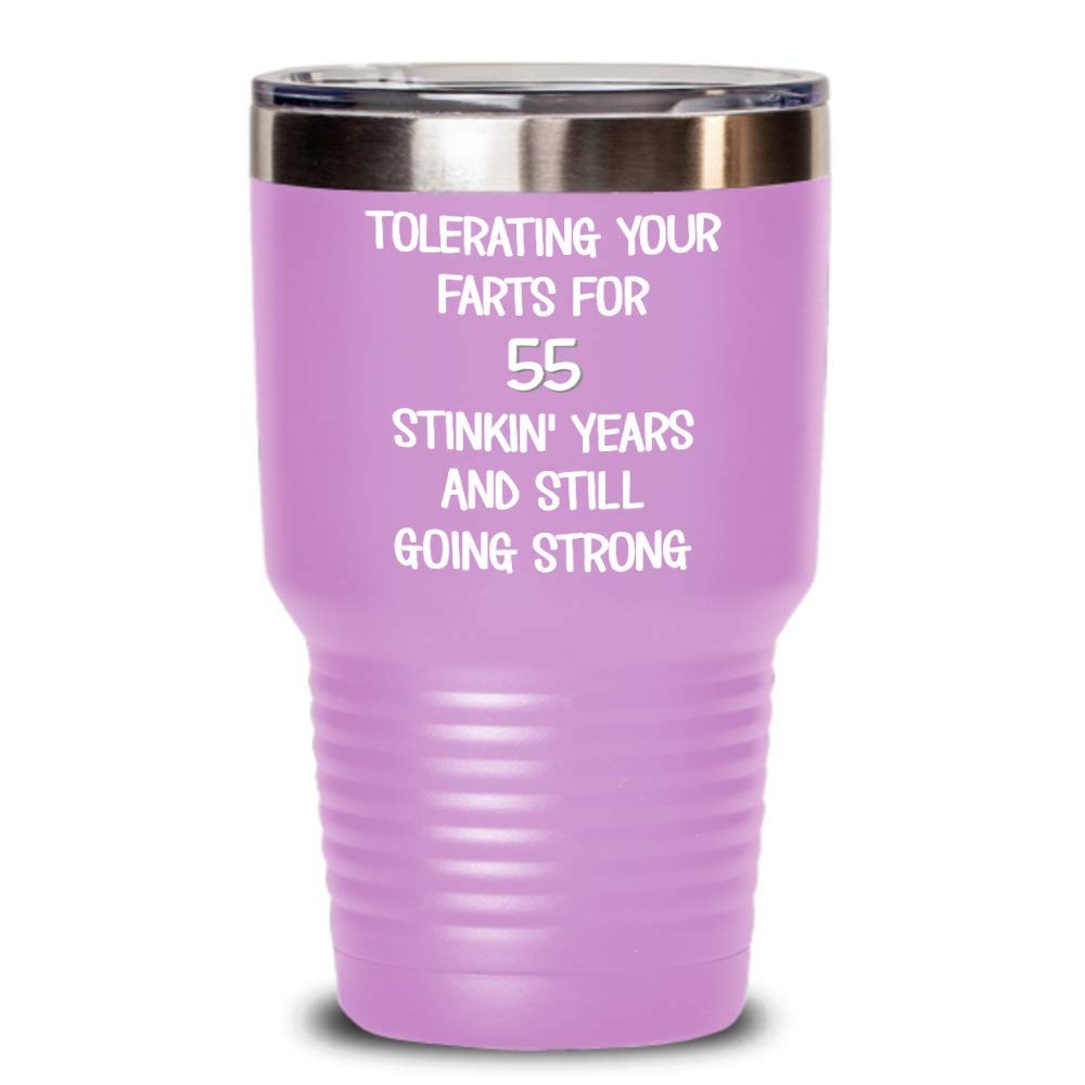 55th Wedding Anniversary Tumbler Still Tolerating Your Farts Coffee Travel Mug Funny 20 or 30 oz Insulated Cold Hot Cup