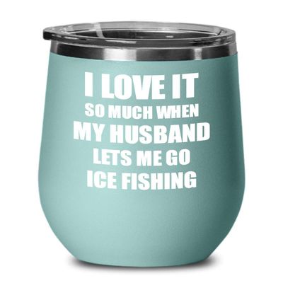 Funny Ice Fishing Wine Glass Gift For Wife From Husband Lover Joke Insulated Tumbler Lid Teal
