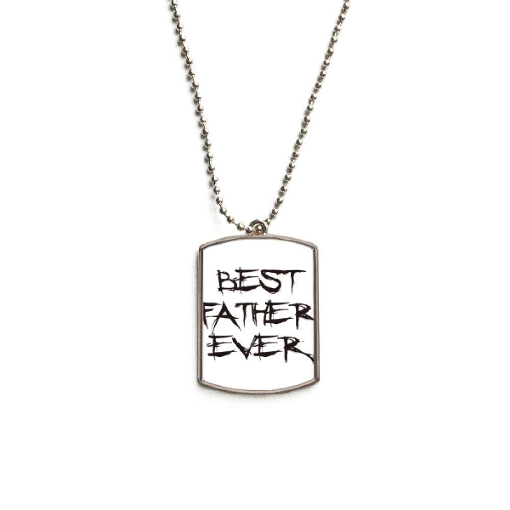 DIYthinker Best Father Ever Dad Festival Quote Stainless Steel Chain Dog Tag Pendant Pet Necklace
