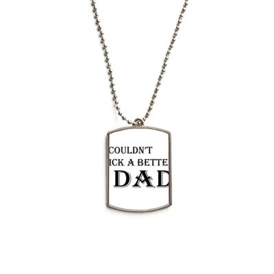 DIYthinker Pick A Better Dad Father's Festival Quote Stainless Steel Chain Dog Tag Pendant Pet Necklace