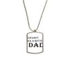 DIYthinker Pick A Better Dad Father's Festival Quote Stainless Steel Chain Dog Tag Pendant Pet Necklace view 1