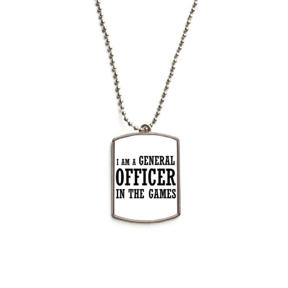 DIYthinker I Am A General Officer in The Games Stainless Steel Chain Dog Tag Pendant Pet Necklace