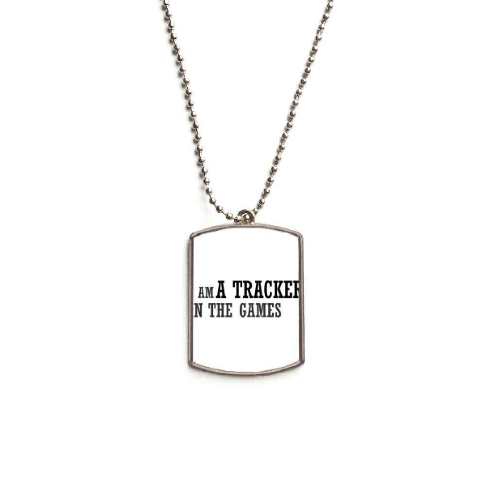 DIYthinker I Am A Tracker in The Games Stainless Steel Chain Dog Tag Pendant Pet Necklace