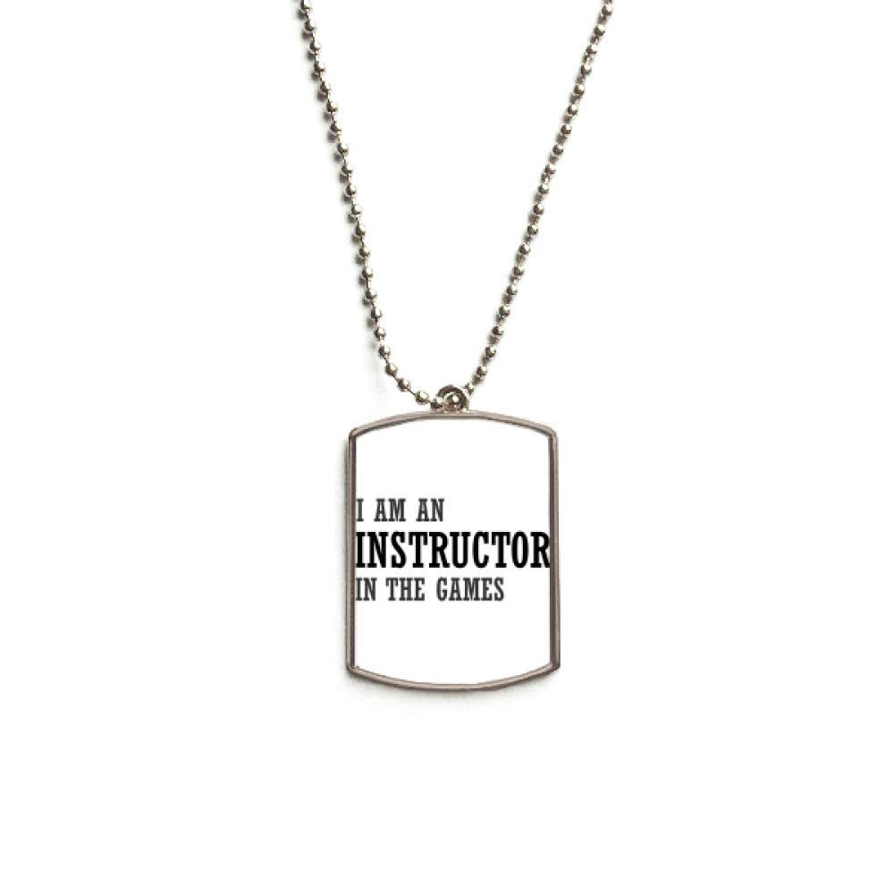 DIYthinker I Am an Instructor in The Games Stainless Steel Chain Dog Tag Pendant Pet Necklace