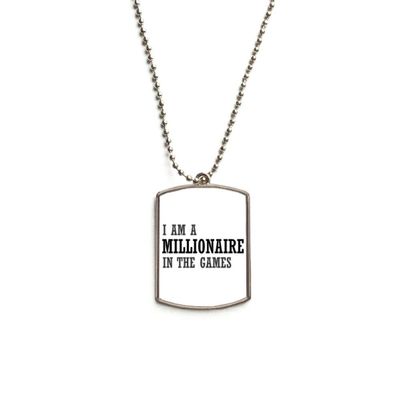DIYthinker I Am A Millionaire in The Games Stainless Steel Chain Dog Tag Pendant Pet Necklace