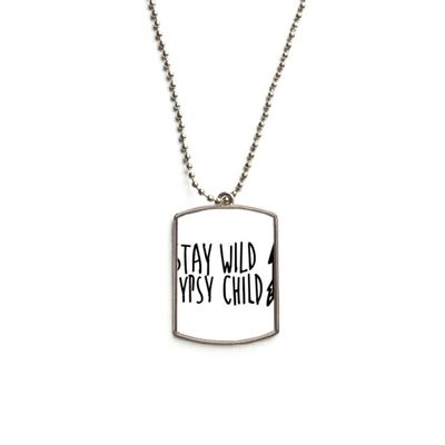DIYthinker Keep Wild Gypsy Child Quote Stainless Steel Chain Dog Tag Pendant Pet Necklace