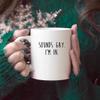 Funny 11Oz Mug - Funny Gay Pride Sounds Gay Im In LGBTQ T-Shirt Cup Coffee Cups For Men Women view 2