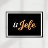 Designs ByLITA El Jefe 5 x 7 UNFRAMED Print Dcor Wall Art view 2
