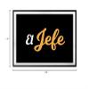 Designs ByLITA El Jefe 5 x 7 UNFRAMED Print Dcor Wall Art view 3