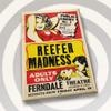 Reefer Madness view 1