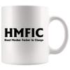 Mom Mug for Mother Day Cup - HMFIC Head Mother Fucker In Charge 11Oz Cup T-Shirt view 1