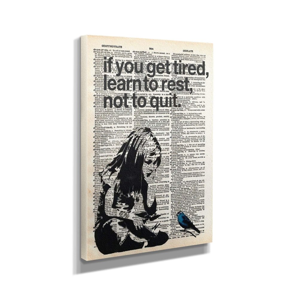 Banksy Girl If You Get Tired Learn To Rest Canvas Street Graffiti Canvas Art Wall Art Home Decor (12in x 18in Gallery Wrapped)