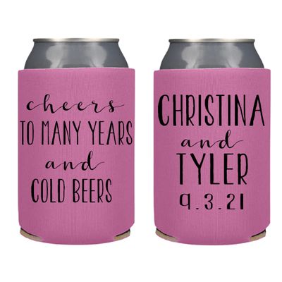 Cheers and Beers to Many Years & Cold Beers Party Favor Screen Printed Can Coolers