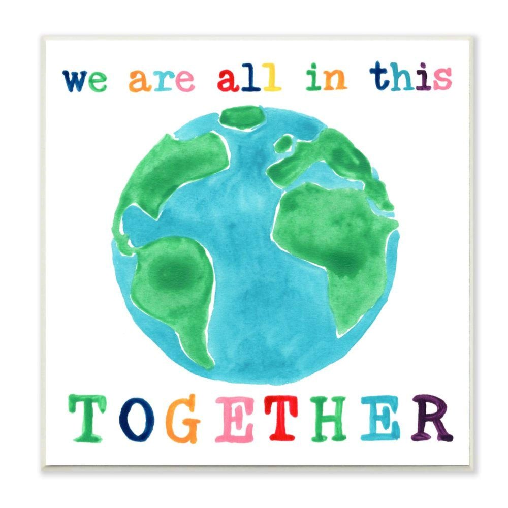 Stupell Industries in This Together Colorful Phrase with Earth Watercolor