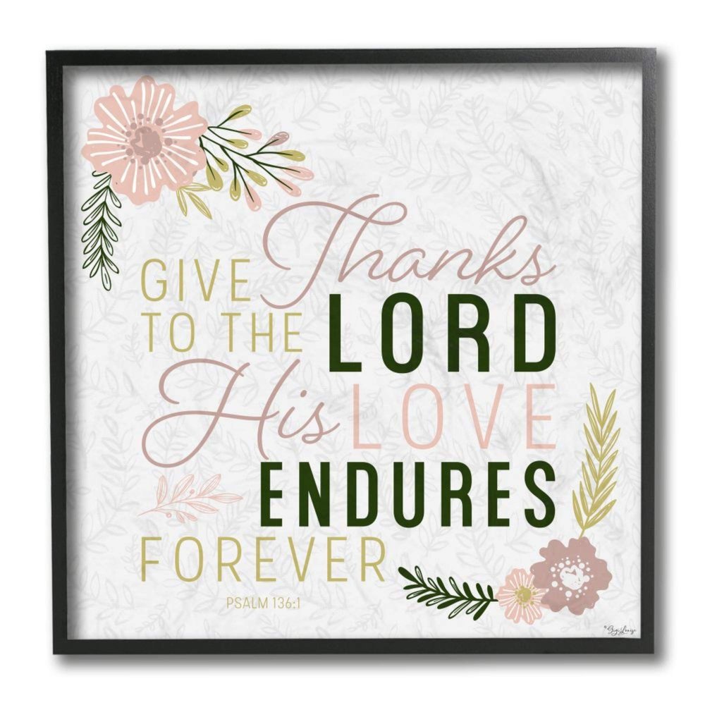 Stupell Industries His Love Endures Forever Phrase Plant Pattern Faith Design