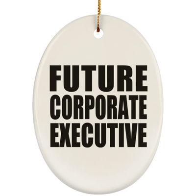 Designsify Christmas Tree Decoration, Future Corporate Executive, Oval Ornament, Gifts for Birthday Anniversary Valentines Mom Mothers Fathers Day Party, to Men Women Him Her Friend Mom Dad Wife