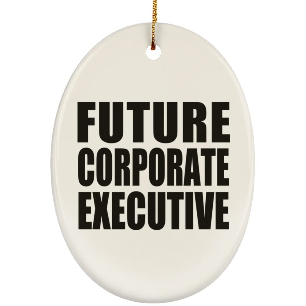 Designsify Christmas Tree Decoration, Future Corporate Executive, Oval Ornament, Gifts for Birthday Anniversary Valentines Mom Mothers Fathers Day Party, to Men Women Him Her Friend Mom Dad Wife