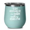 Funny Team Assembler Mom Wine Glass Gift Mother Gag Joke Nothing Scares Me Insulated With Lid Teal view 1