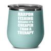 Harpon Fishing Wine Glass Cheaper Than Therapy Funny Gift Hobby Joke Insulated Tumbler Lid Teal view 1