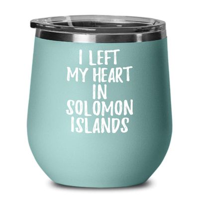 EzGift I Left My Heart In Solomon Islands Wine Glass Traveler Gift Missing Home Nostalgic Insulated Tumbler Lid Teal