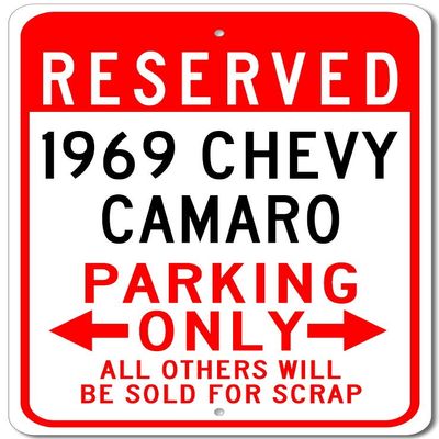 1969 69 Chevy Camaro Reserved Parking Only All Others Will Be Sold For Scrap, Metal Parking Sign, Man Cave Wall Decor, Novelty Garage Sign - 10"x14"