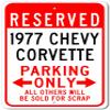 1977 77 Chevy Corvette Reserved Parking Only All Others Will Be Sold For Scrap, Metal Parking Sign, Man Cave Wall Decor, Novelty Garage Sign - 12"x18" view 1