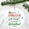 2020 Christmas Ornament Quarantine  It's a Quillen Thing I Wouldn't Understand - Elegant Decoration Suitable For Indoors And Outdoors, Ornament 3" Plastic Circle With Name Quillen view 1