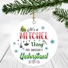 2020 Christmas Ornament Quarantine It's a Mitchel Thing I Wouldn't Understand - Elegant Decoration Suitable For Indoors And Outdoors, Ornament 3" Plastic Circle With Name Mitchel view 1