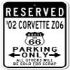 2002 02 Chevy Corvette Z06 Route 66 Reserved Parking Sign, Metal Novelty Sign, Man Cave Wall Decor, Garage Sign - 10x14 inches view 1