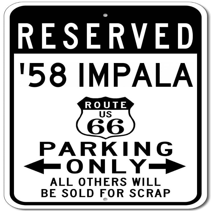 1958 58 CHEVY IMPALA Route 66 Reserved Parking Sign, Metal Novelty Sign, Man Cave Wall Decor, Garage Sign - 10x14 inches