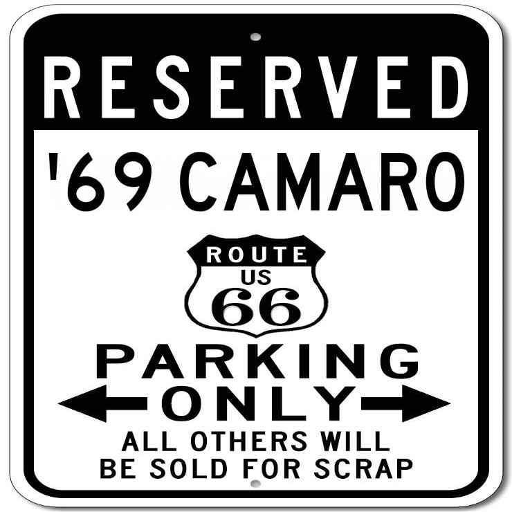 1969 69 Chevy Camaro Route 66 Reserved Parking Sign, Metal Novelty Sign, Man Cave Wall Decor, Garage Sign - 10x14 inches