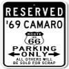1969 69 Chevy Camaro Route 66 Reserved Parking Sign, Metal Novelty Sign, Man Cave Wall Decor, Garage Sign - 10x14 inches view 1