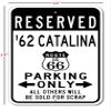 1962 62 PONTIAC CATALINA Route 66 Reserved Parking Sign, Metal Novelty Sign, Man Cave Wall Decor, Garage Sign - 10x14 inches view 2