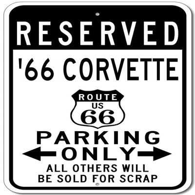 1966 66 CHEVY CORVETTE Route 66 Reserved Parking Sign, Metal Novelty Sign, Man Cave Wall Decor, Garage Sign - 10x14 inches