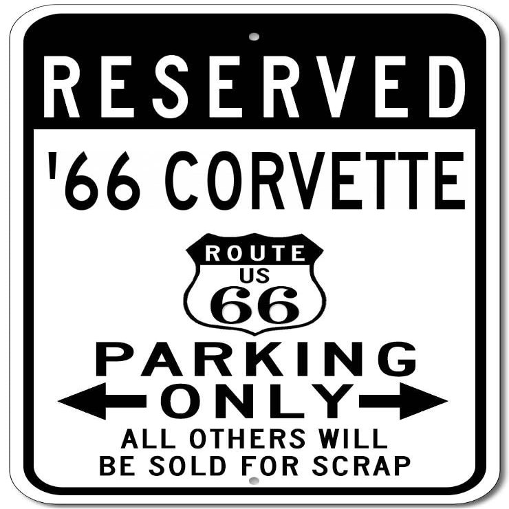 1966 66 CHEVY CORVETTE Route 66 Reserved Parking Sign, Metal Novelty Sign, Man Cave Wall Decor, Garage Sign - 10x14 inches