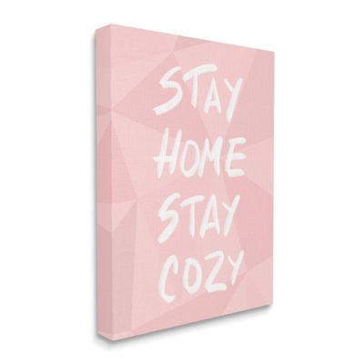 Stupell Industries Stay Home Stay Cozy Geometric Pink Pattern