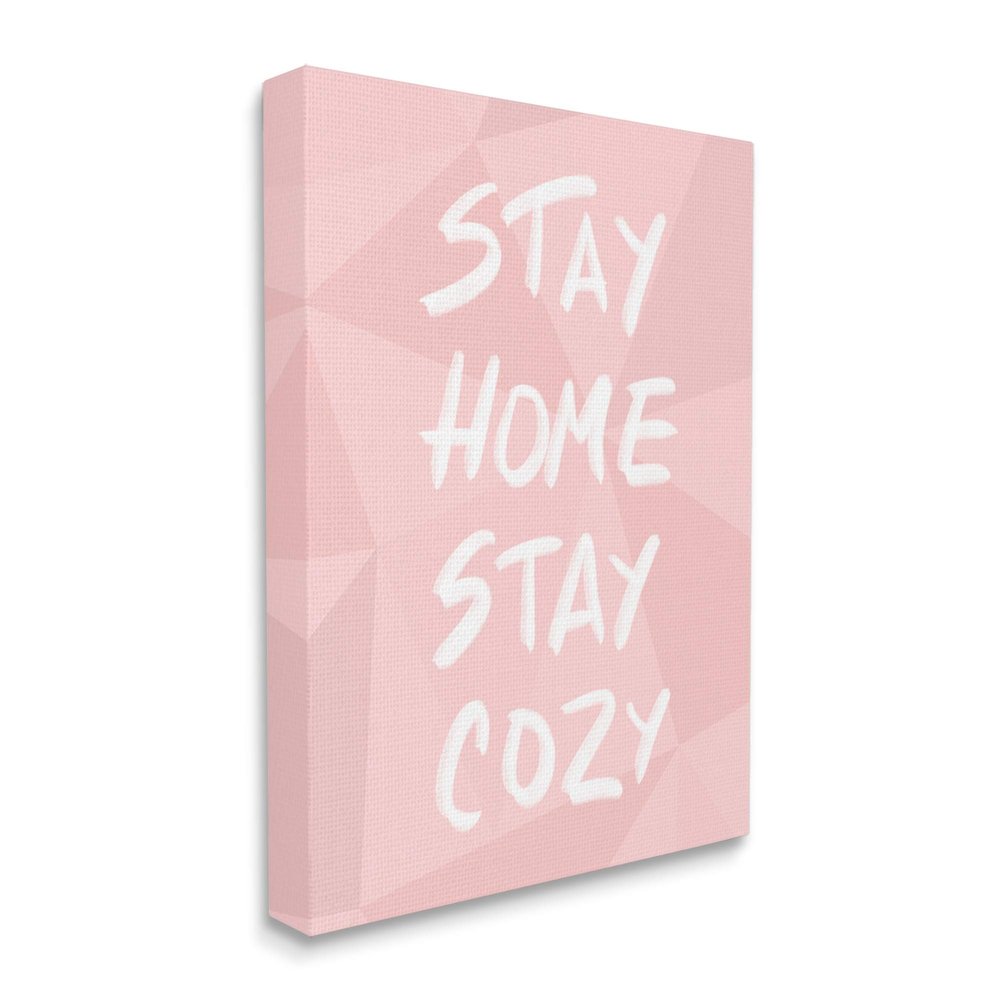 Stupell Industries Stay Home Stay Cozy Geometric Pink Pattern