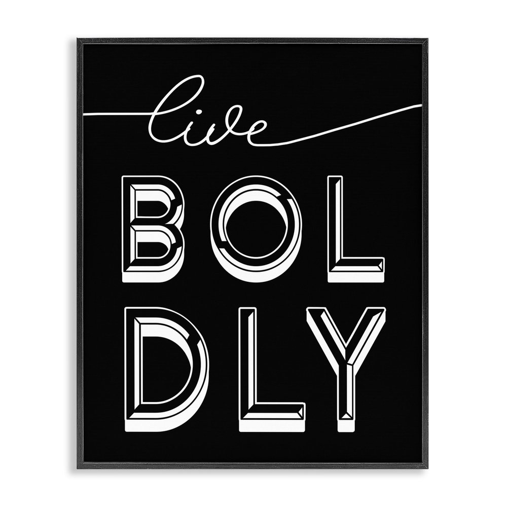 Stupell Industries Live Boldly Text Unique Pop Typography Black White