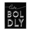 Stupell Industries Live Boldly Text Unique Pop Typography Black White view 1