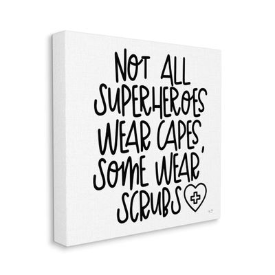 Stupell Industries Some Superheroes Wear Scrubs Healthcare Appreciation