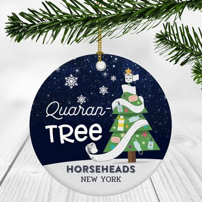 Quarantine Christmas Ornament 2022 - Funny Xmas Ornament Quaran Tree With Custom Name Horseheads New York Ornament - Holiday Social Distancing Ornaments 3" Plastic