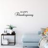 Vinyl Wall Art Decal - Happy Thanksgiving - 20" x 67" - Cute Grateful Thanksgiving Season Quote Sticker for Office Storefront Business Coffee Shop School Entryway Decor (Black, 11" x 37") view 2