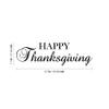 Vinyl Wall Art Decal - Happy Thanksgiving - 20" x 67" - Cute Grateful Thanksgiving Season Quote Sticker for Office Storefront Business Coffee Shop School Entryway Decor (Black, 11" x 37") view 3